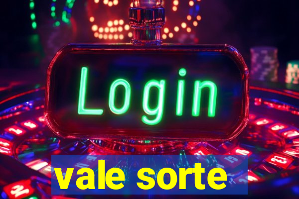 vale sorte - resultado hoje